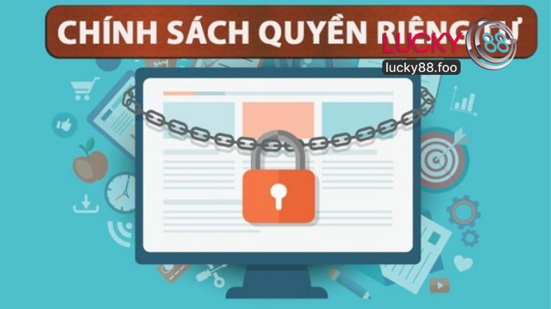 Quyền Riêng Tư Lucky88
